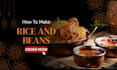create tasty rice and beans recipe