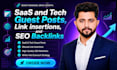provide saas and tech guest posts, link insertions, and SEO backlinks
