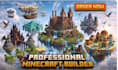 be your professional minecraft builder