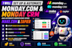 set up monday com, monday CRM, automate workflows using make com and zapier zoho