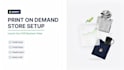 setup print on demand shopify store, shopify print on demand