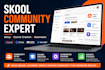 setup skool online community, skool community manager, skool course creation