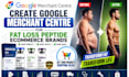 create google merchant centre for fat loss peptide ecommerce brands