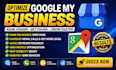 setup optimize google business profile boost traffic local SEO service map rank