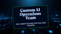 build a custom ai agent workforce for your business