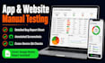 do manual app and website testing and find functional bugs