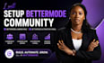 setup bettermode community bettermode landing page bettermode automation funnel