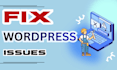 fix wordpress errors bugs and broken site issues fast