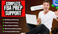 provide complete amazon fba prep, shipment planning, and label printing