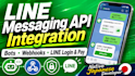 integrate line messaging API, webhook and bot for the japanese market