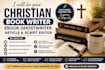 be your christian book writer, ebook ghostwriter, article and script writer