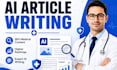 write ai article for medical services for higher ranking