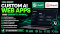 develop a custom ai web app using chatgpt and openai