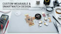 create custom wearable device and smartwatch electronics
