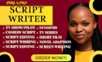 screenplay, screen writing, script writing, movie script, tv pilot, tv series