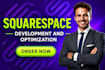 squarespace optimization and seo, squarespace development, design and redesign