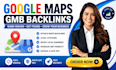 build google maps backlinks and local citations