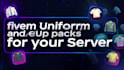 design fivem uniforms and eup packs for your server