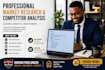 do professional market research and competitor analysis