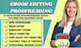 do ebook editing, book proofreading, amazon kdp formatting, manuscript editing