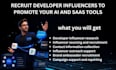 recruit developer influencers to promote your ai and saas tools