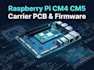 design raspberry pi cm4 cm5 carrier pcb, firmware and embedded systems