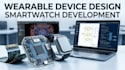 design wearable devices, smartwatches, and embedded hardware