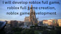 build roblox full game creation