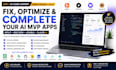 develop, fix and optimize mvp apps using lovable, base44, replit and claude code