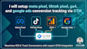 setup meta pixel, tik tok pixel, ga4, and google ads conversion tracking via GTM