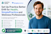 set up practice better ehr, simplepractice, charm emr for healthcare and wellnes