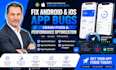 fix android ios app bugs, crashes and optimize performance
