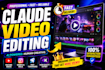 do claude video editing claude ai video content creation