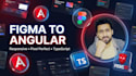 convert figma to modern angular pixel perfect web app
