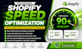 do shopify speed optimization and increase shopify speed