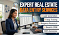 do professional real estate data entry and skip tracing