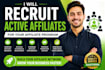 do affilliate outreach to recruit motivated affiliates for your program