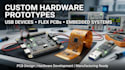 design custom hardware prototypes, usb devices and flex pcbs