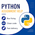 help with python assignments, projects and bug fixing