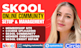 skool community setup skool promotion membership course content
