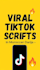 write viral tiktok scripts 70 hook
