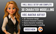 buid, setup and complete 3d modelling character, vrc avatar artist