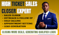 high ticket b2b sales closer sales rep lead generation appointment setter expert