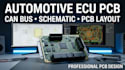 design automotive ecu pcb, can bus, schematic and pcb layout