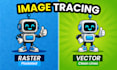 do vector tracing, raster to vector and image tracing