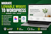 convert or migrate website from joomla drupal lovable weedly or wix to wordpress