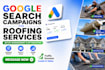 setup google ads search campaign for roofing services