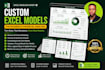 build a custom excel model for business and financial analysis