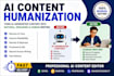 humanize your ai content into natural, engaging blog posts