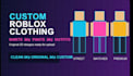 design professional roblox clothing, shirts, pants, and outfits